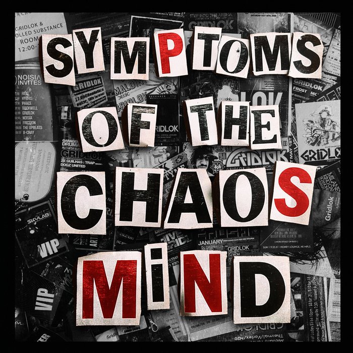 Gridlok grįžta su „Symptoms of the Chaos Mind“: pirmas albumas po devynerių metų